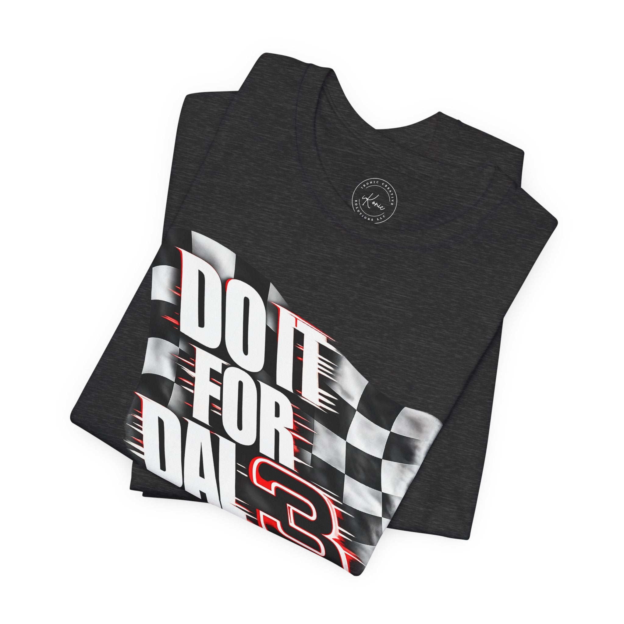 Do It For Dale Unisex T-Shirt