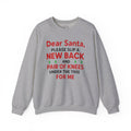 Dear Santa Crewneck Sweatshirt