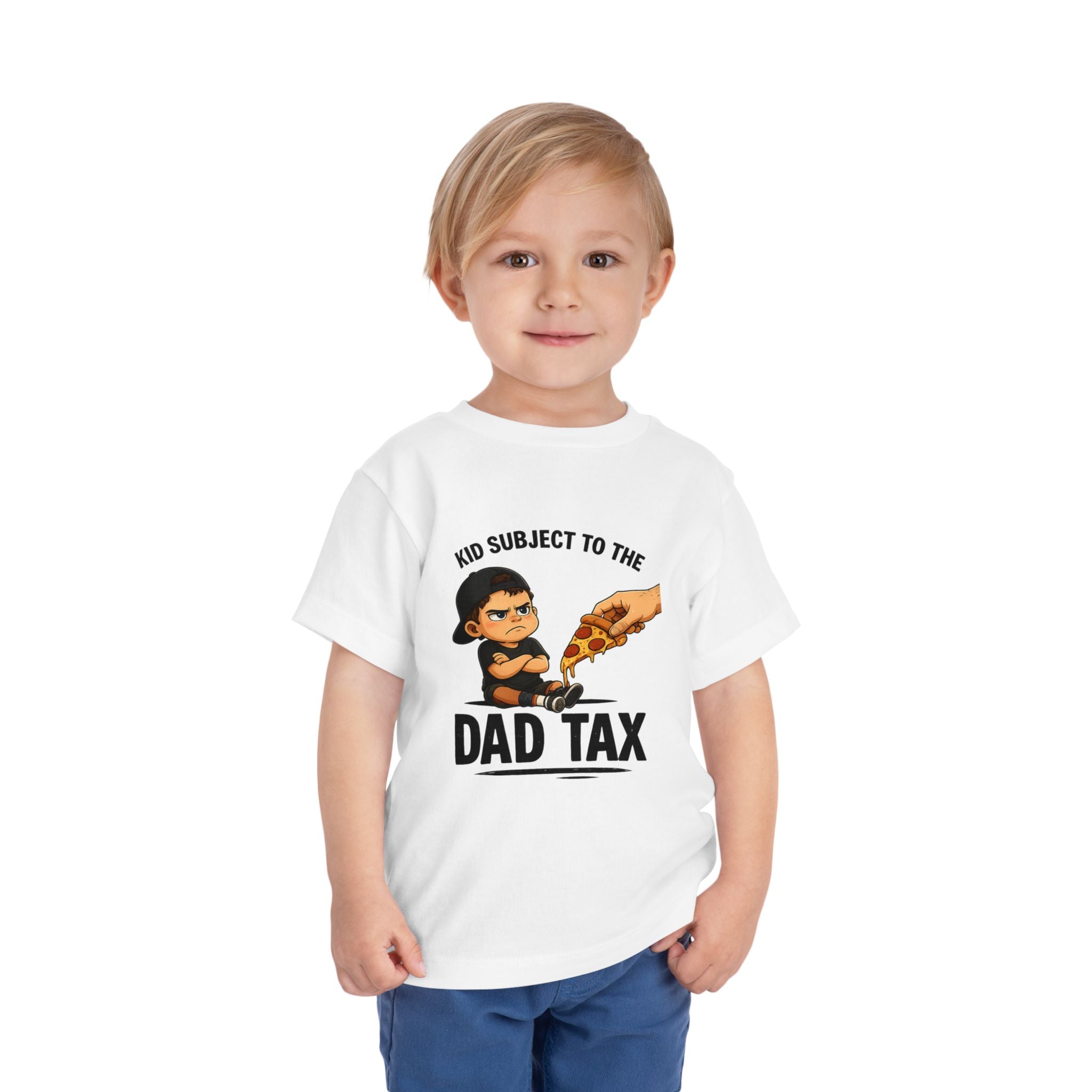 Subject to the Dad Tax Toddler Tee