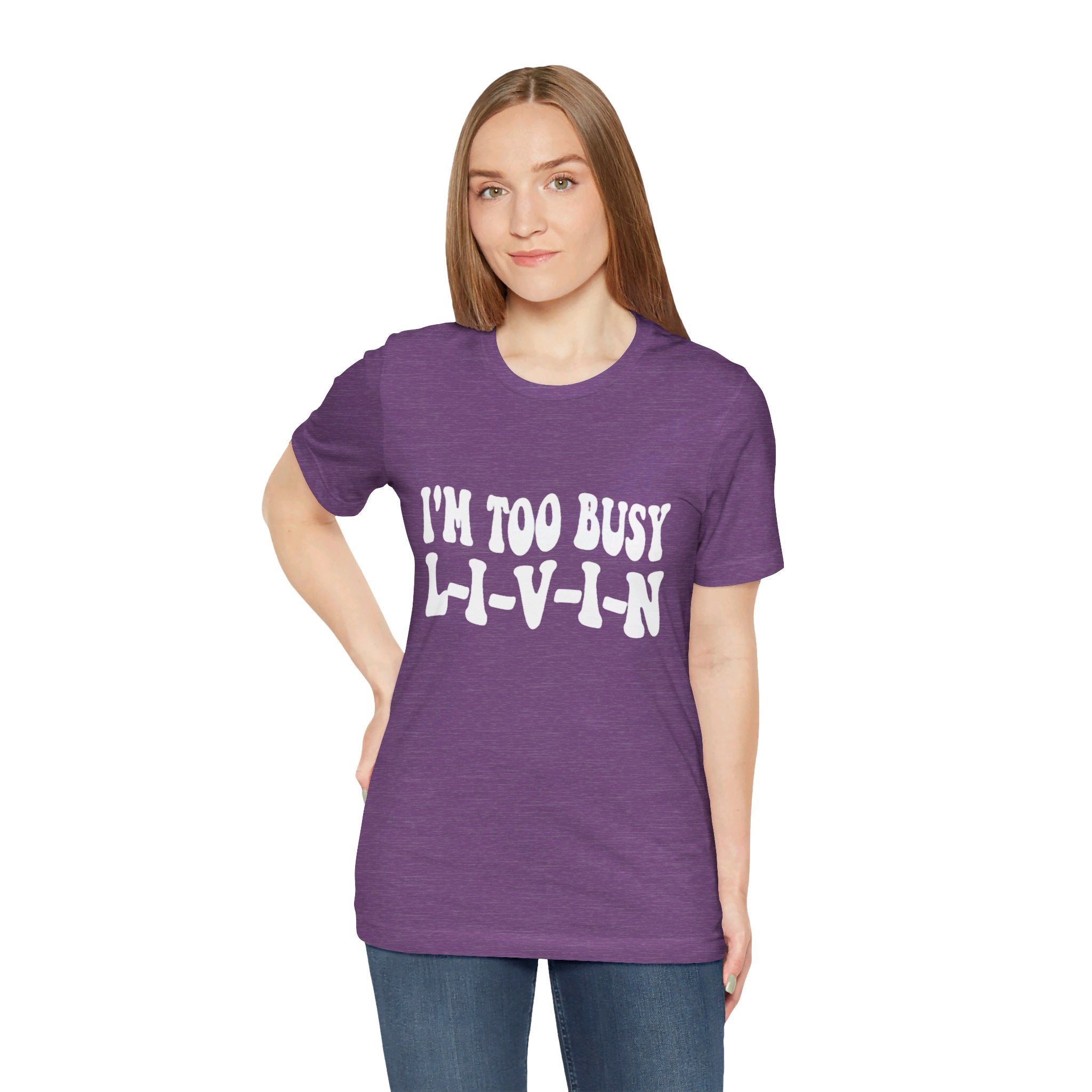 Too Busy Tee