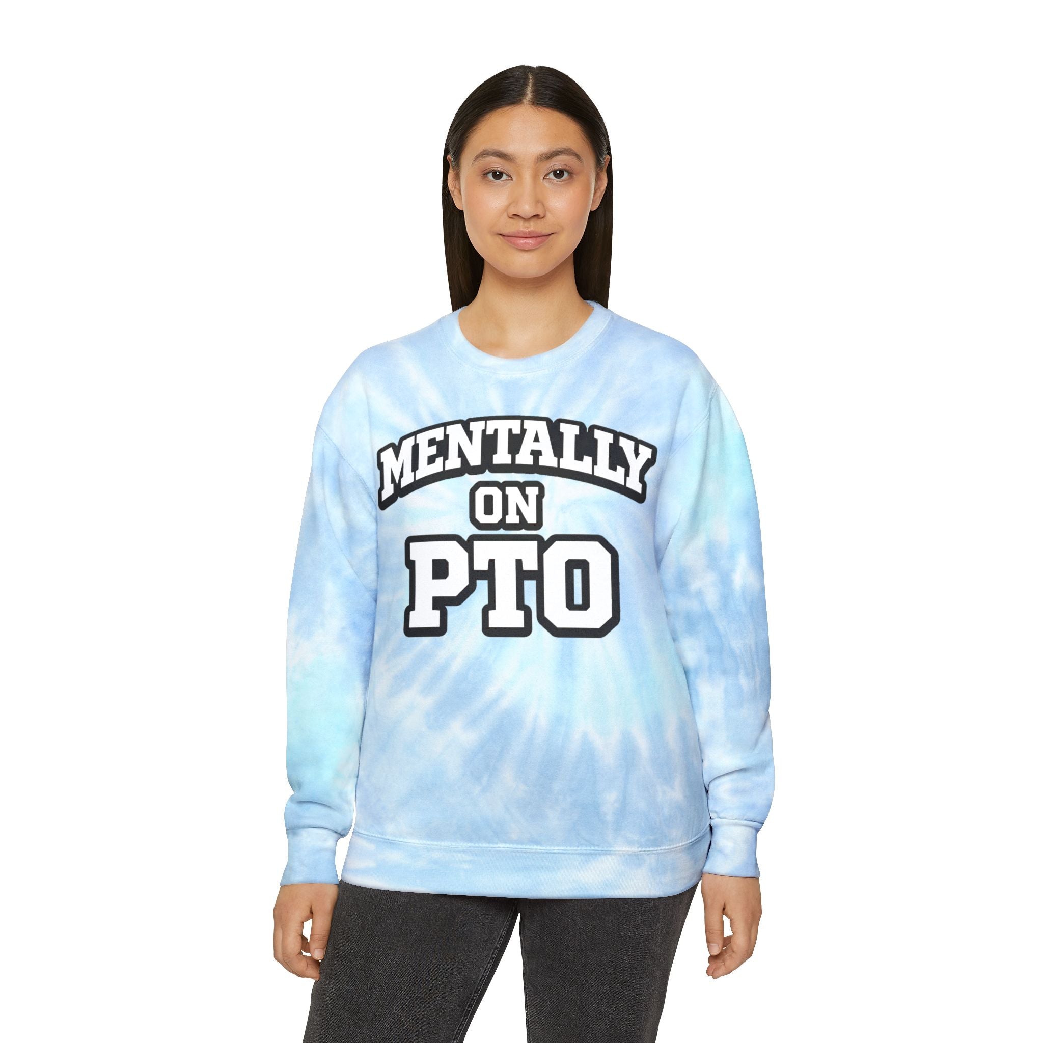 PTO Tie-Dye Sweatshirt