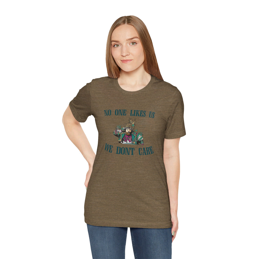 No One Likes Us Tee