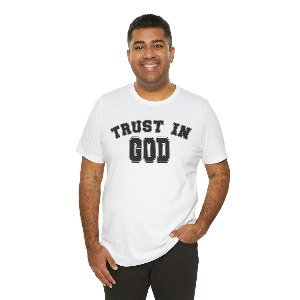 Trust In God Unisex T-shirt