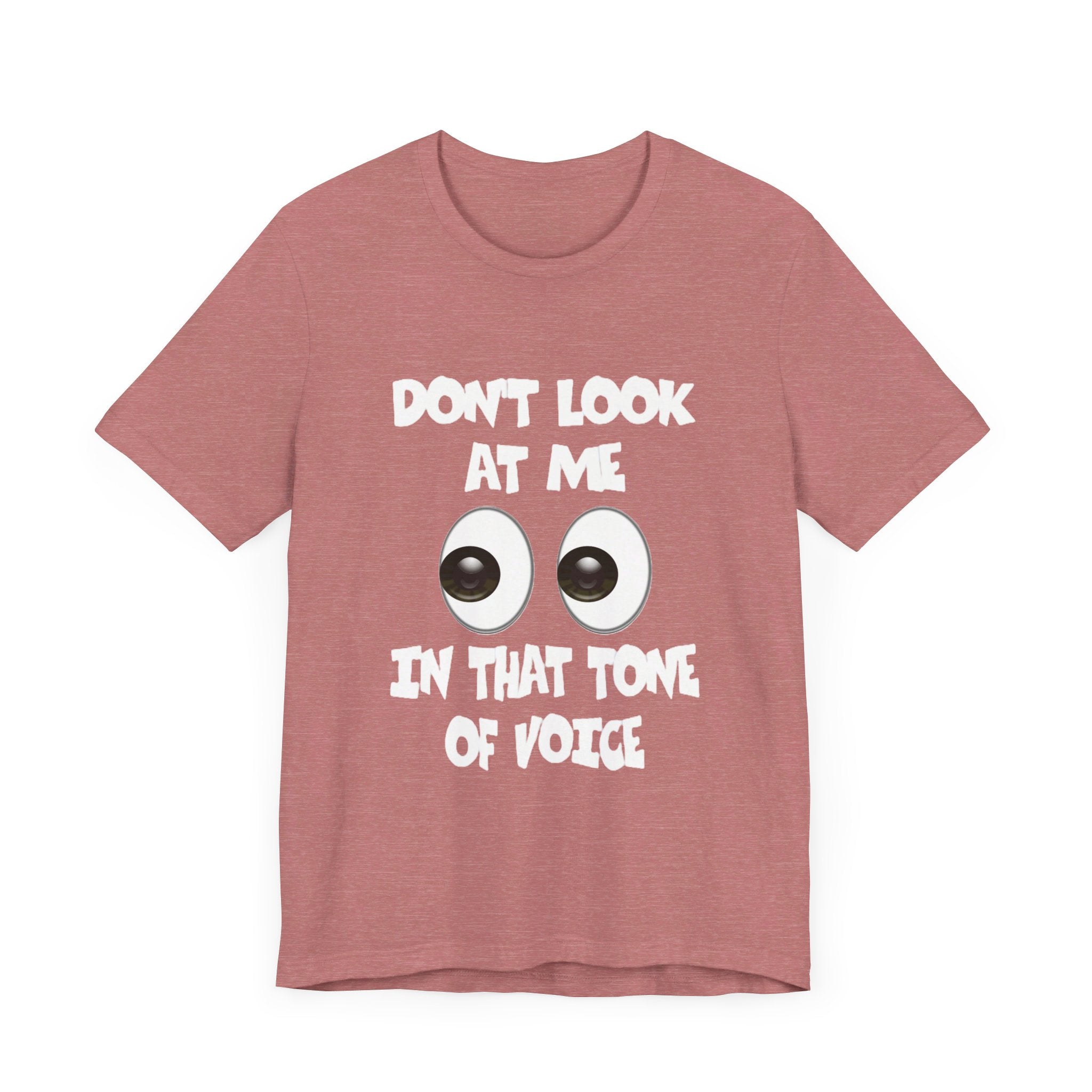 Don't Look At Me Tee