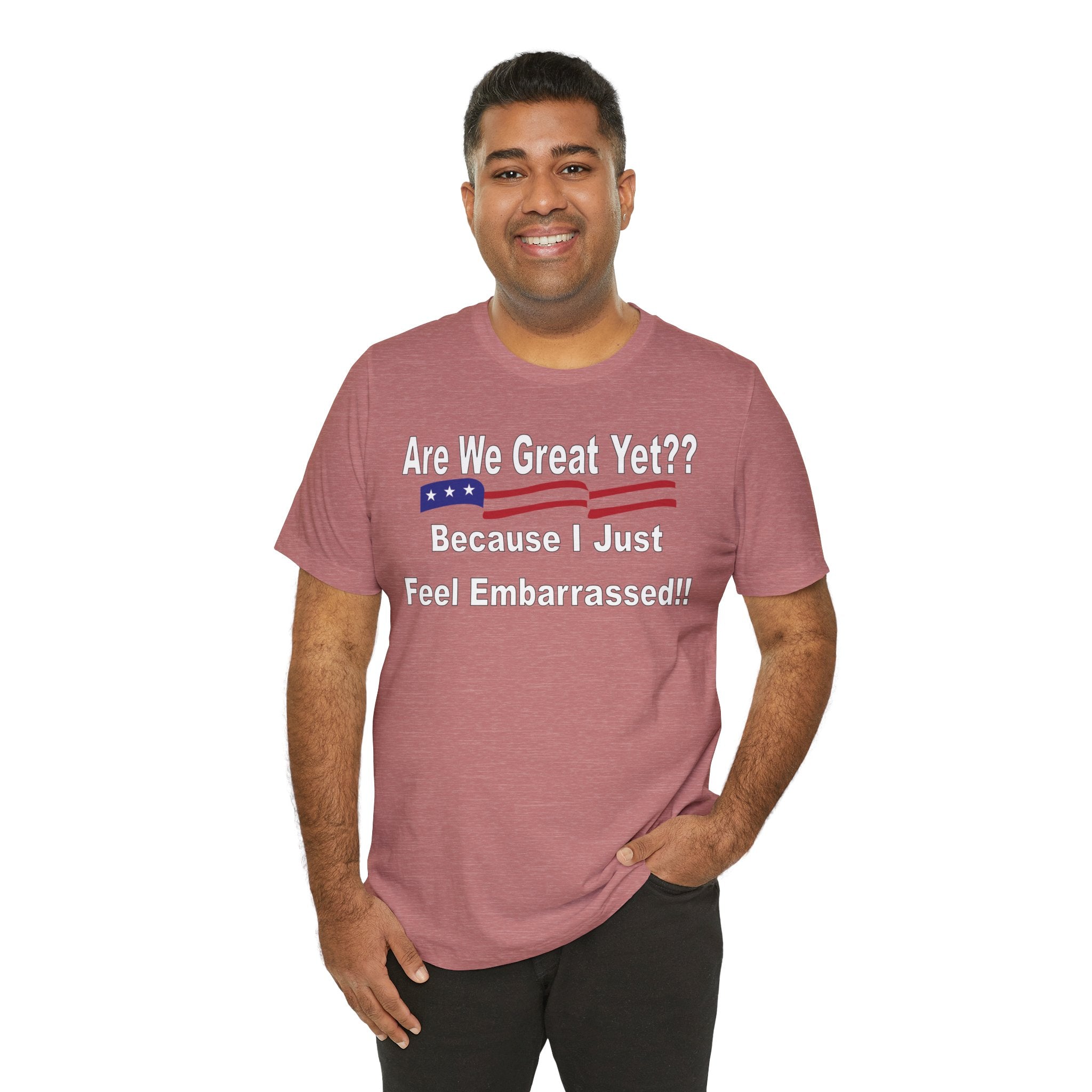 Great Yet? Short Sleeve Tee