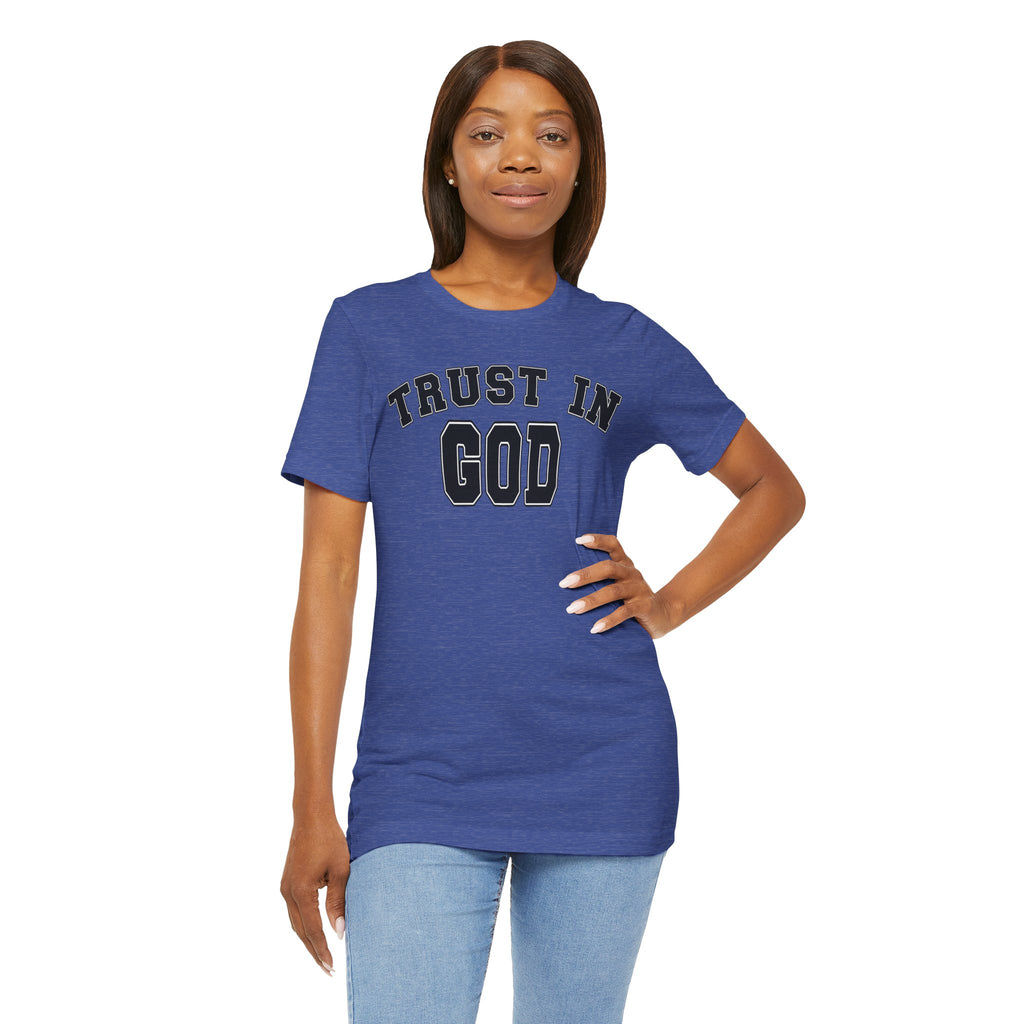 Trust In God Unisex T-shirt