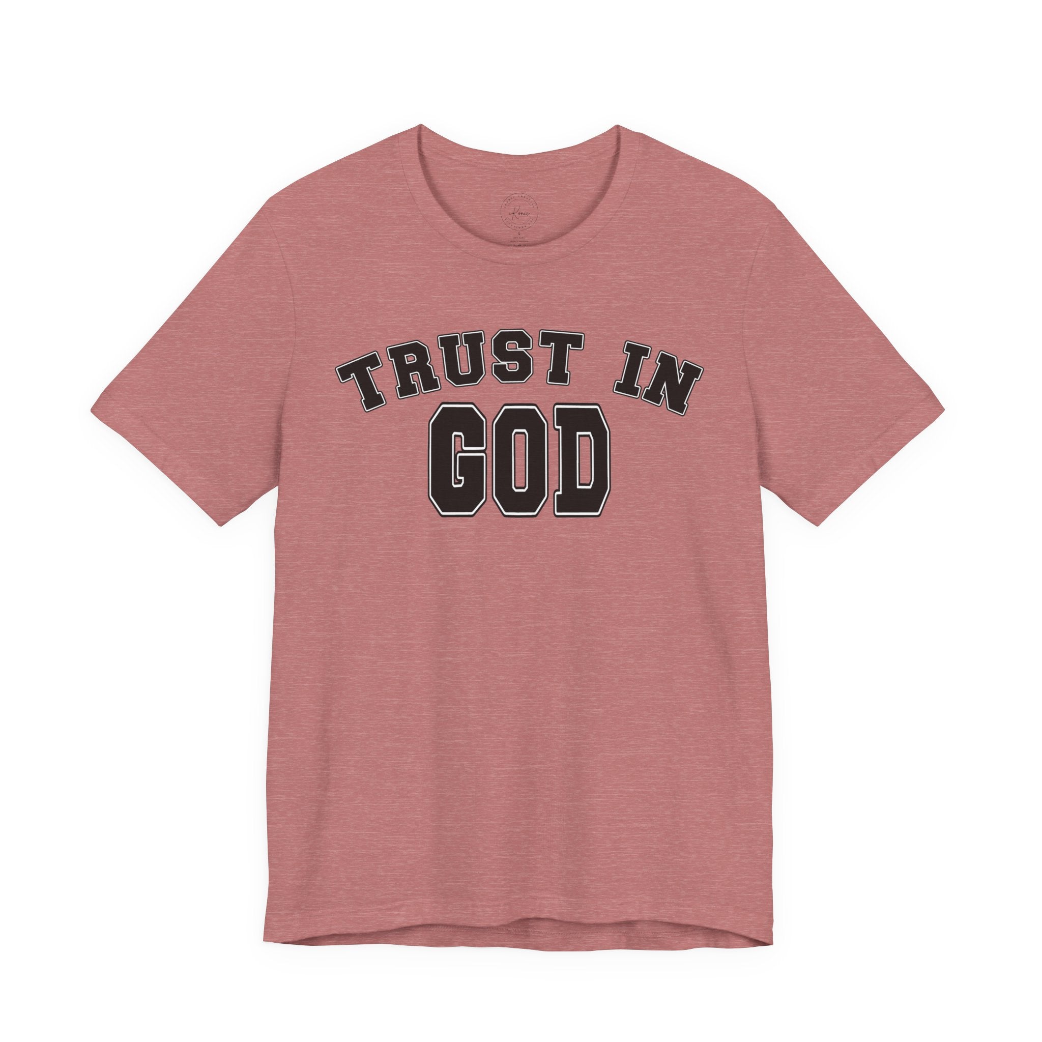 Trust In God Unisex T-shirt