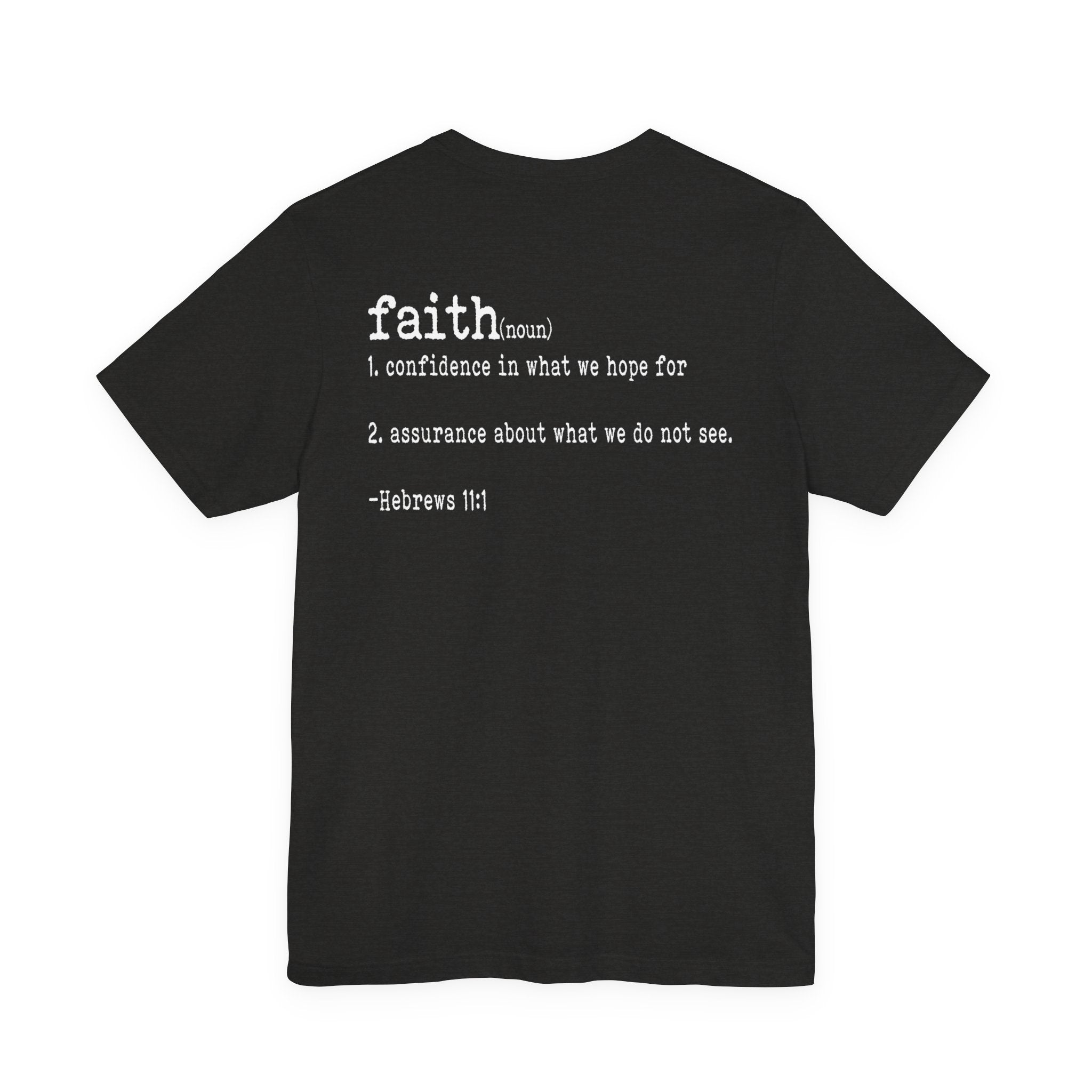 Faith Unisex T-shirt