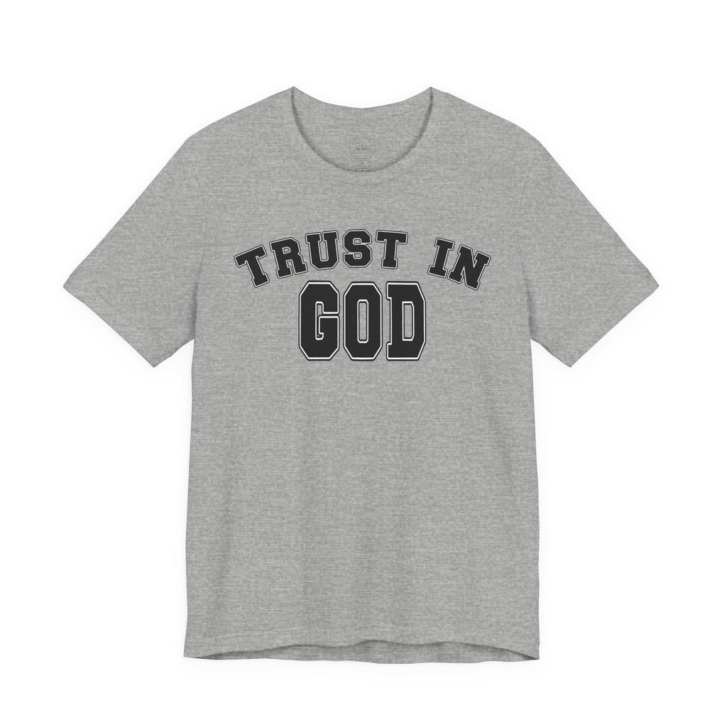 Trust In God Unisex T-shirt