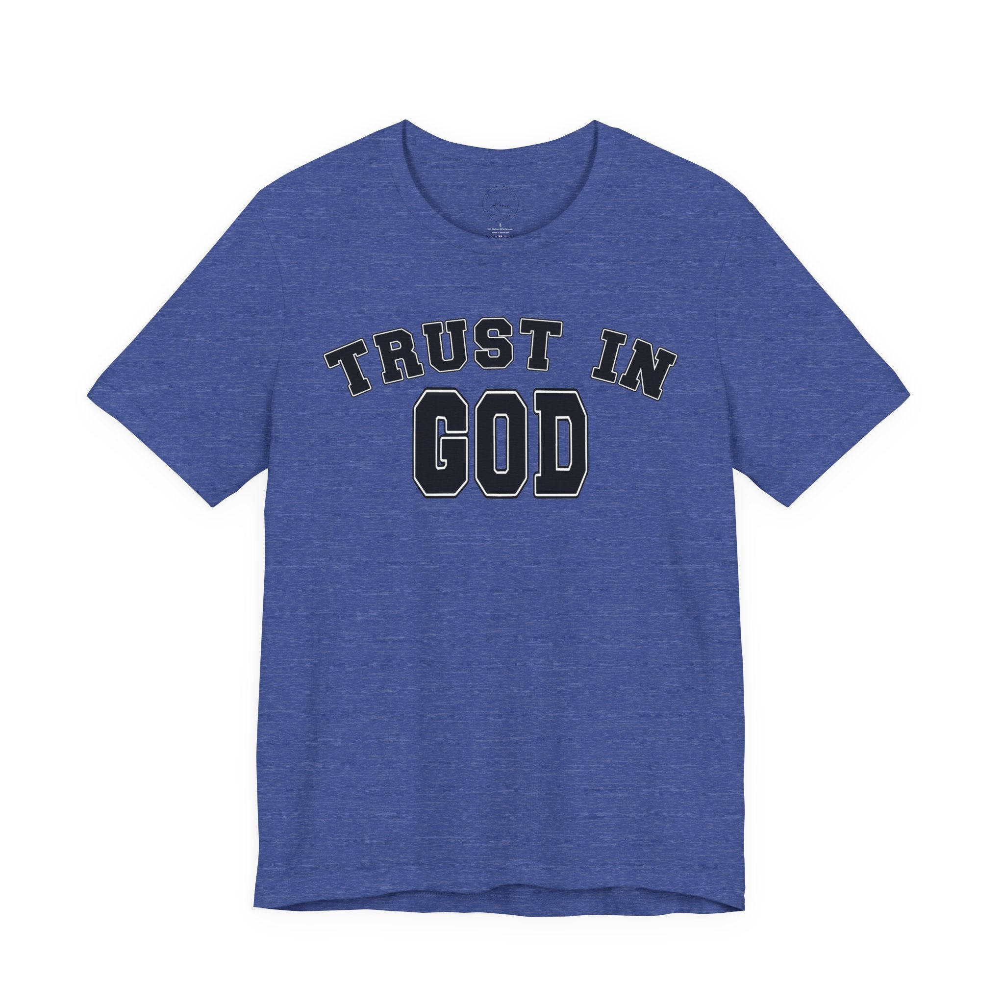 Trust In God Unisex T-shirt