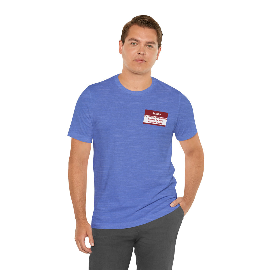 Another Monday Tee