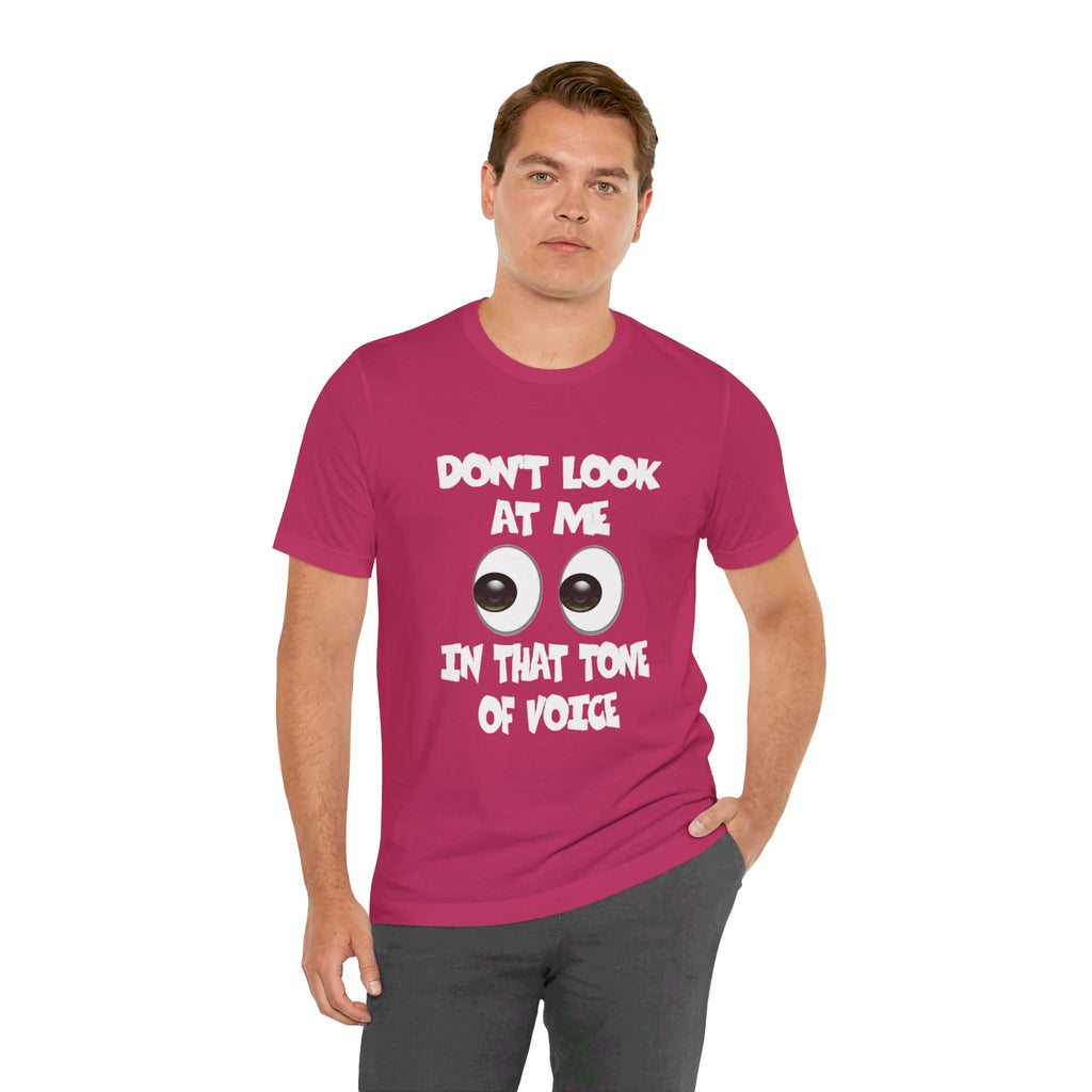 Don't Look At Me Tee