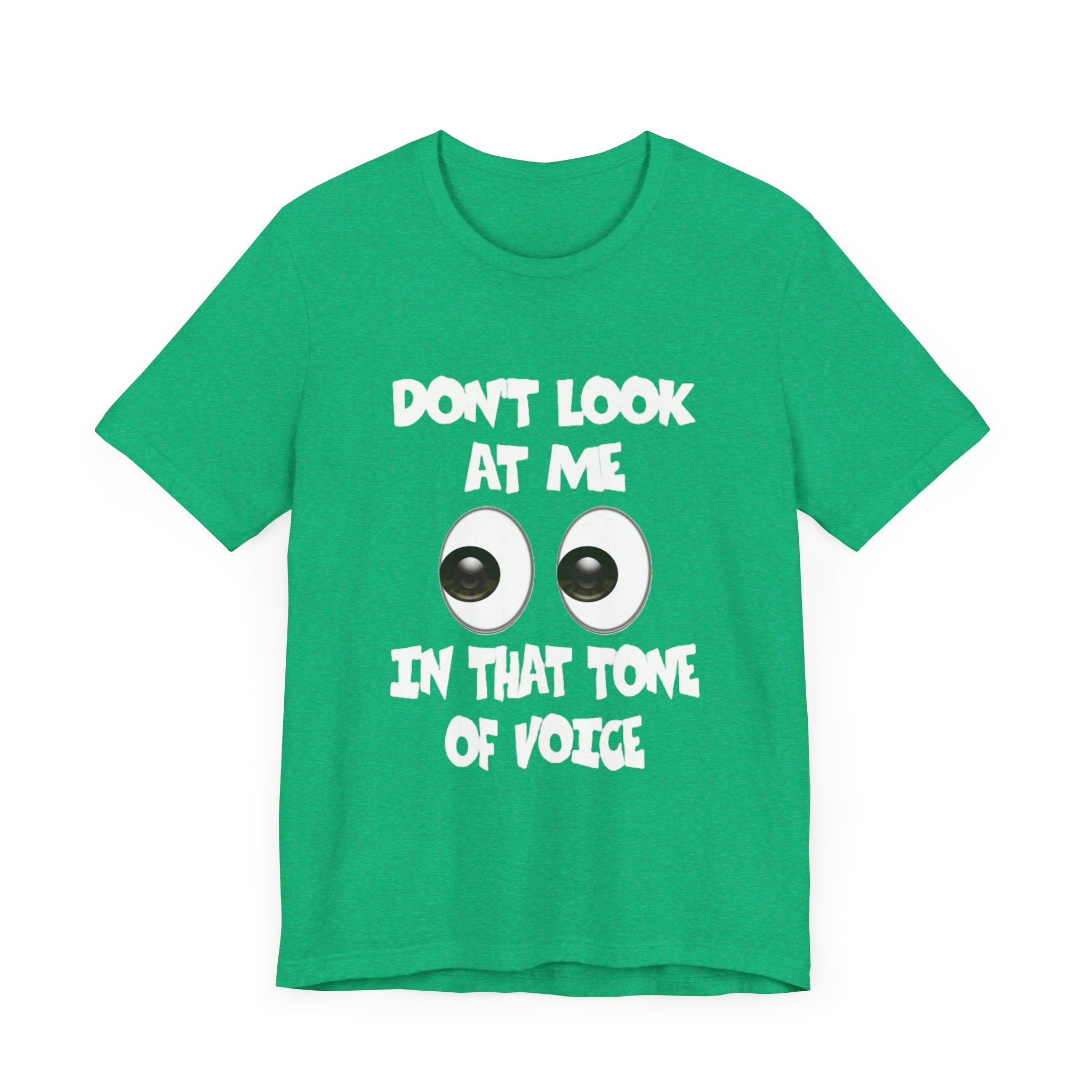 Don't Look At Me Tee