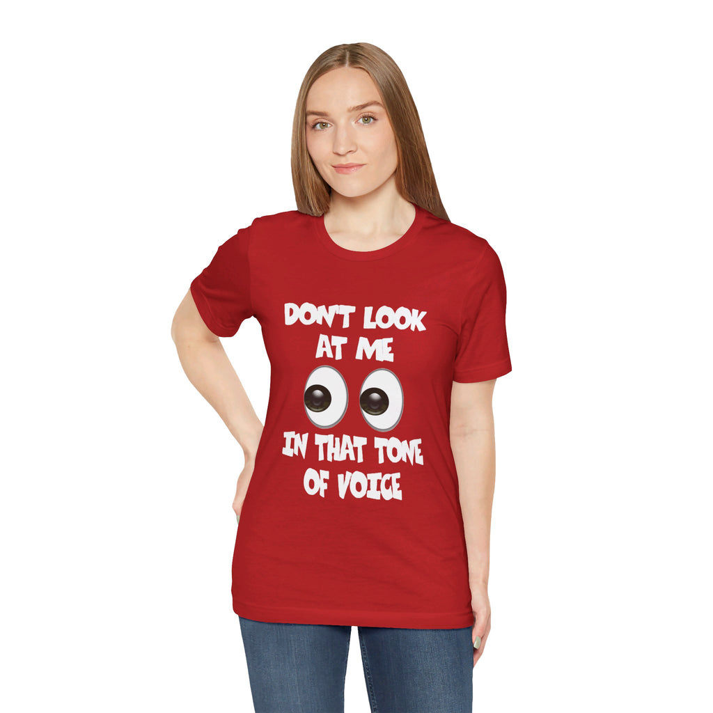 Don't Look At Me Tee