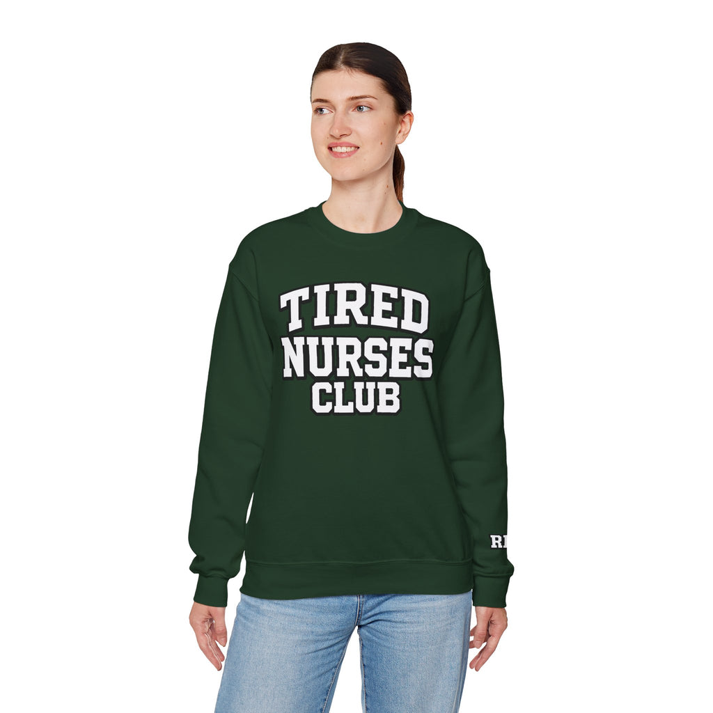 Tired Nurses Club Sweatshirt