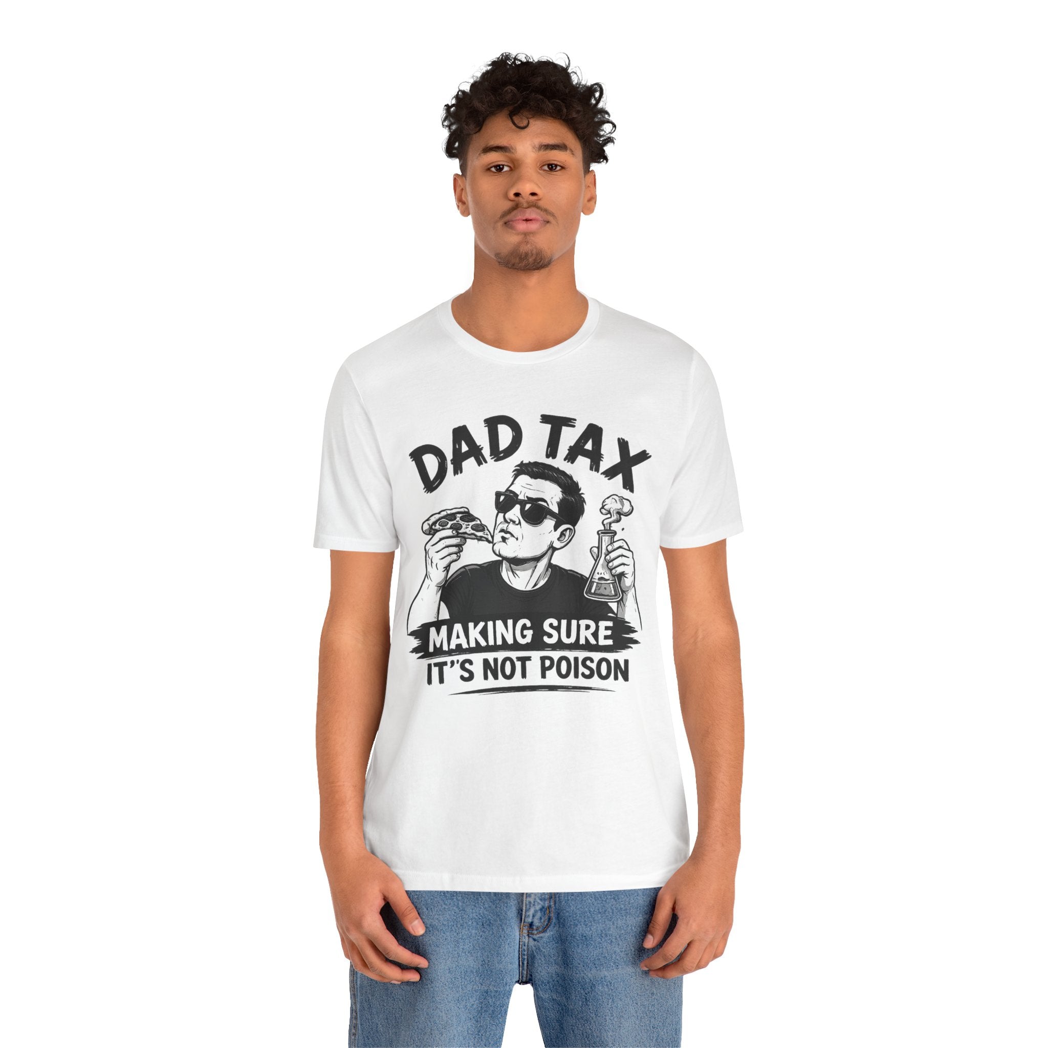 Dad Tax T-shirt
