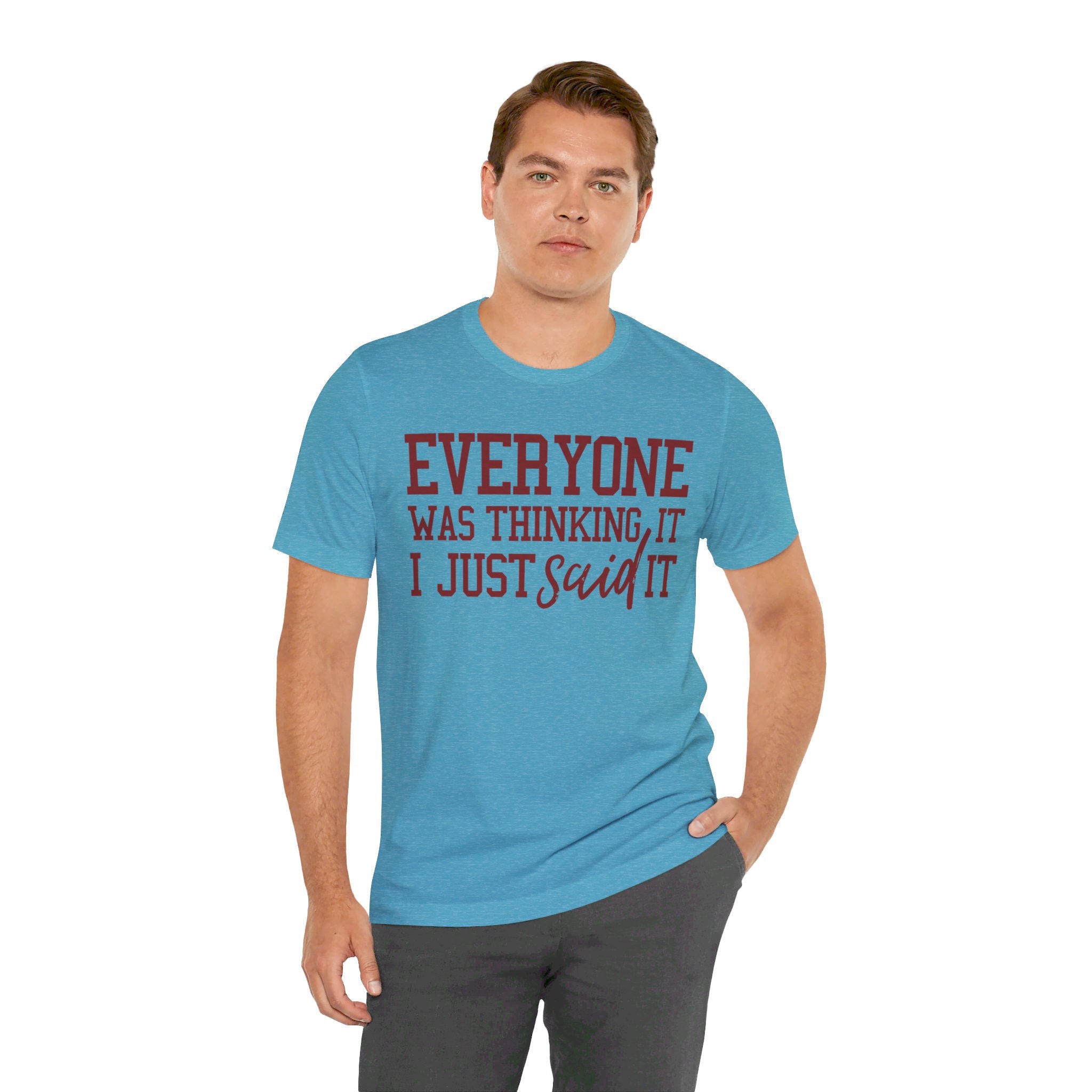 I Just Said It Tee