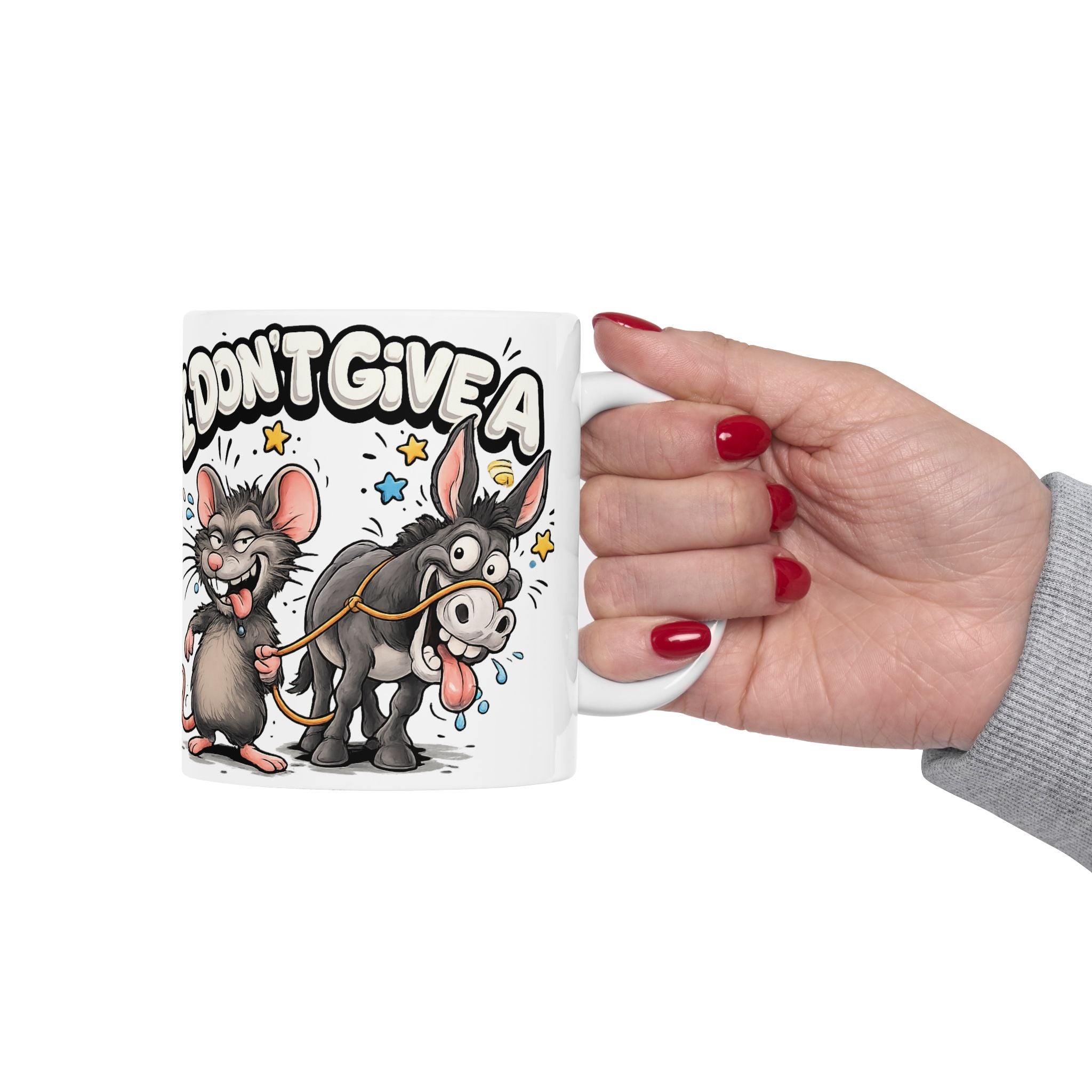 I Don't Give A Ceramic Mug, (11oz, 15oz)