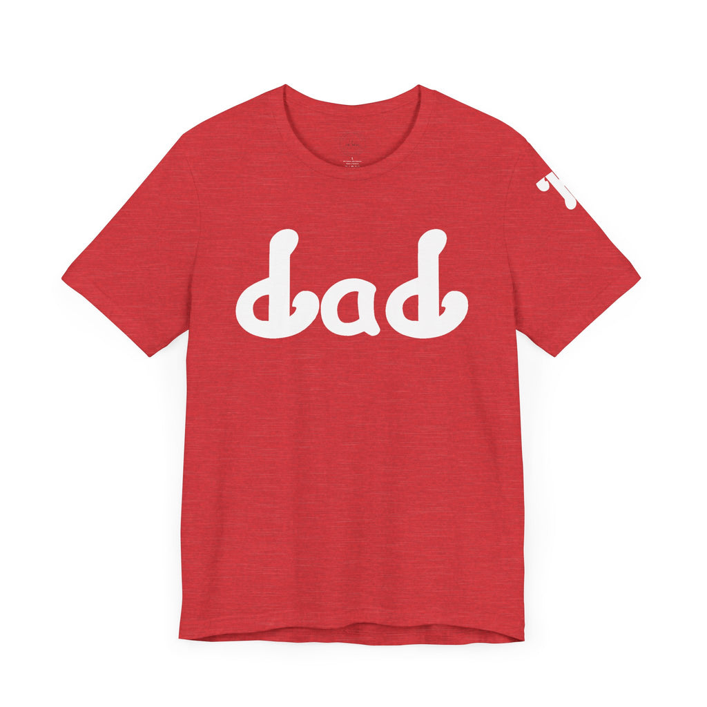 Phillies Dad Short Sleeve Tee