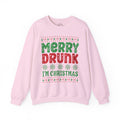 Merry Drunk Unisex Sweatshirt