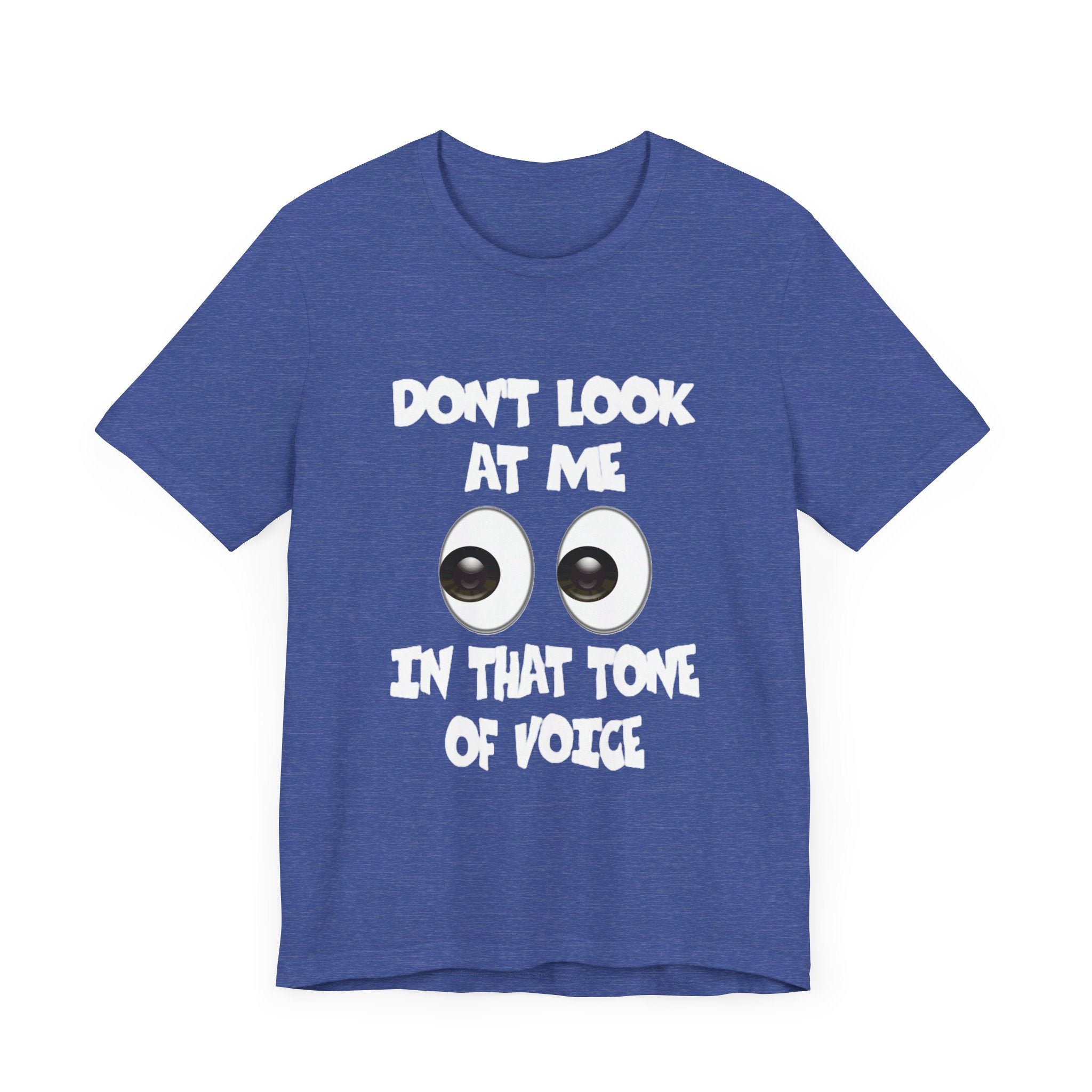 Don't Look At Me Tee