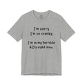Terrible 40's Unisex T-Shirt