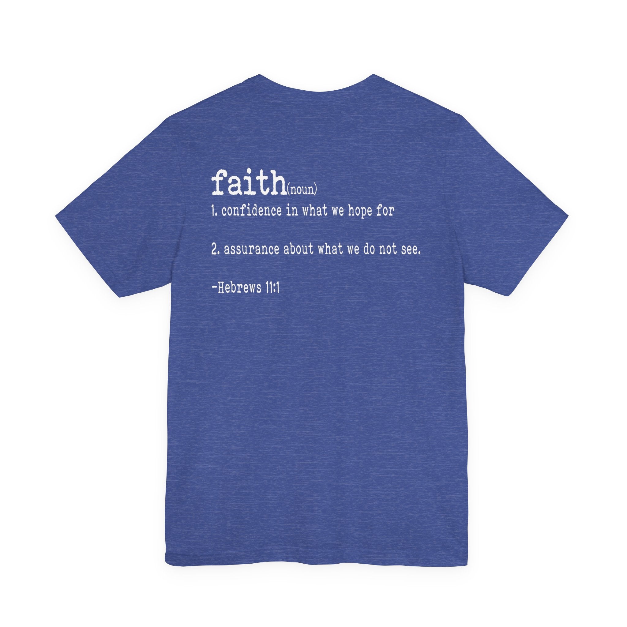Faith Unisex T-shirt