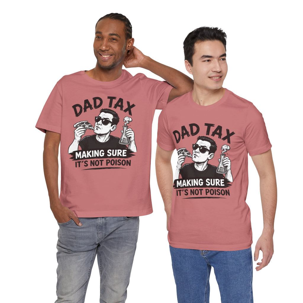 Dad Tax T-shirt