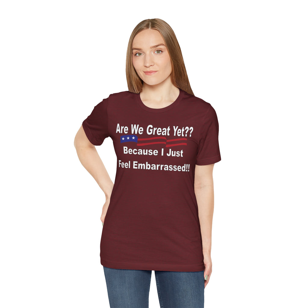Great Yet? Short Sleeve Tee