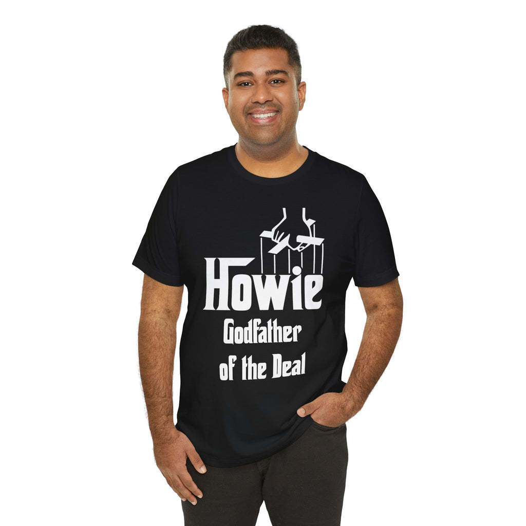 Godfather Howie Unisex T-shirt