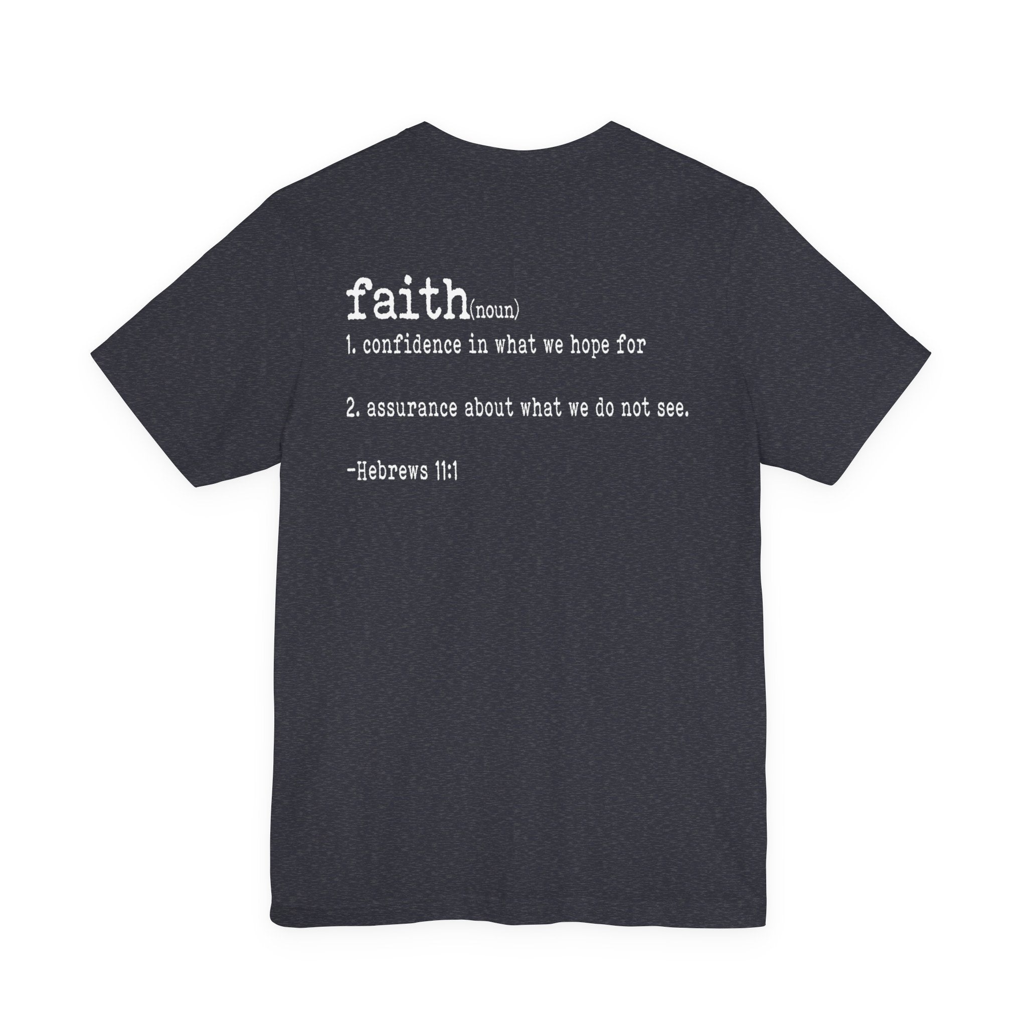 Faith Unisex T-shirt